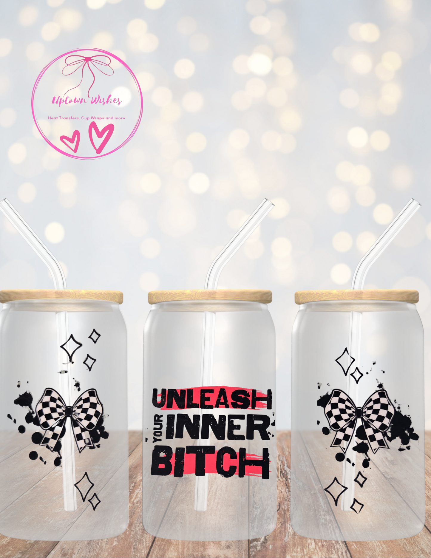 Unleash Your Inner Bitch 16oz Cup Wrap
