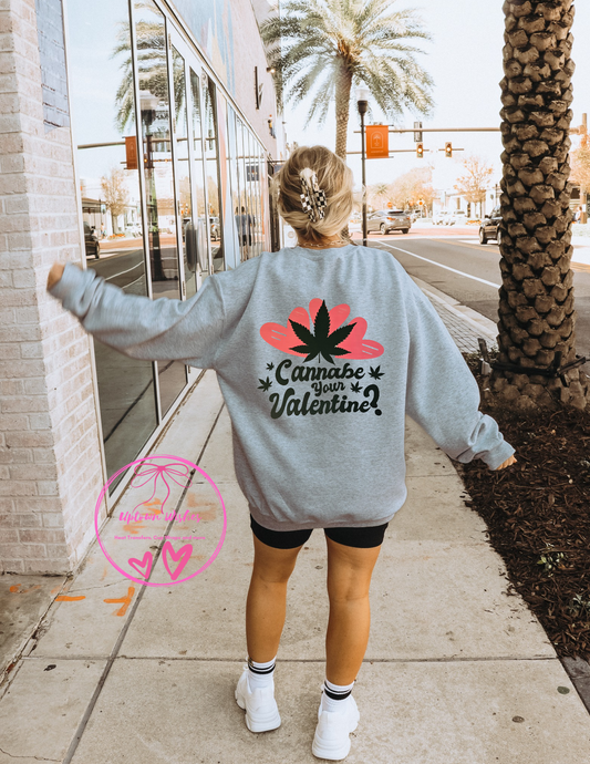 Cannabe Your Valentine Heat Transfer