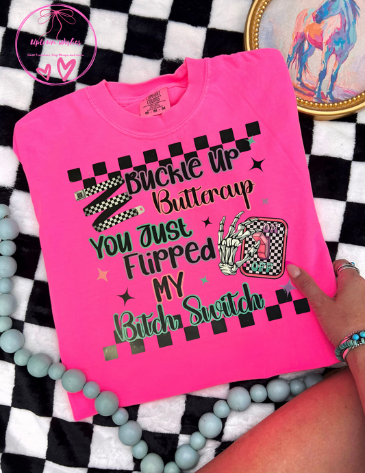 Buckle Up Buttercup Heat Transfer
